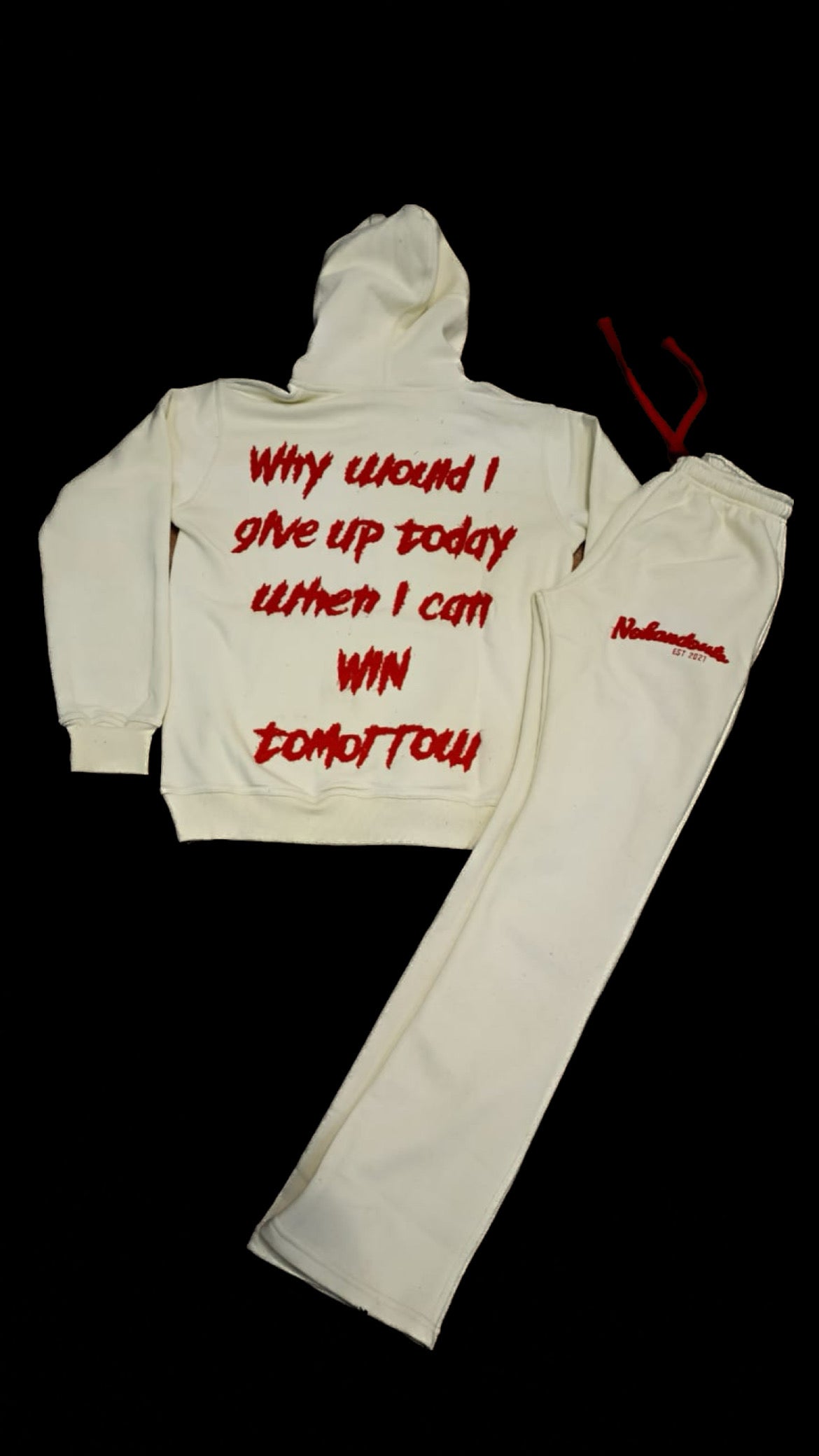 “WIN Tomorrow” No HandOuts Stacked Sweatsuits