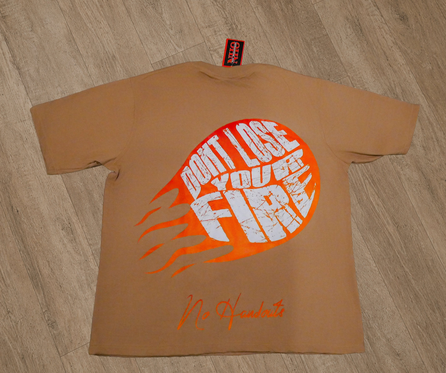 “Don’t Lose Your Fire” Tees